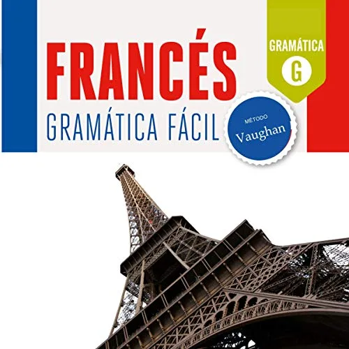 FRANCÉS:GRAMÁTICA FÁCIL (SIN COLECCION)