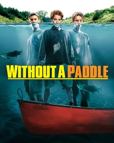 Without a Paddle