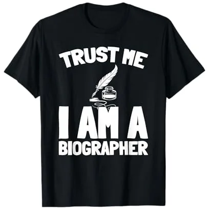 Biógrafo - Historia Personajes Escritura Biógrafo Camiseta