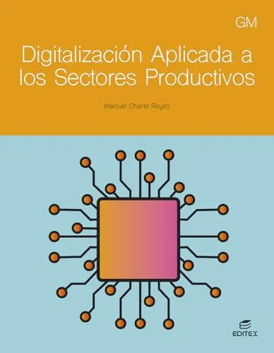 Digitalización aplicada a los sectores productivos GM (Ciclos Formativos)